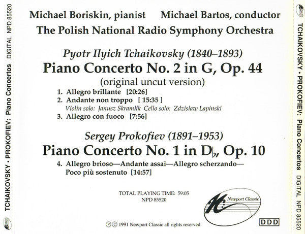 Pyotr Ilyich Tchaikovsky / Sergey Prokofiev* - Michael Boriskin, Michael Bartos, The Polish National Radio Symphony Orchestra* : Tchaikovsky: Piano Concerto No. 2 (Original Uncut Version) / Prokofiev: Piano Concerto No. 1 In D-Flat Major (CD, Album)