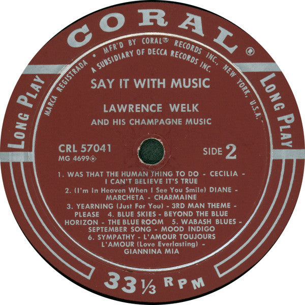 Lawrence Welk And His Champagne Music : Say It With Music (LP, Album, Mono)