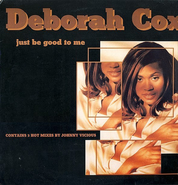 Deborah Cox : Just Be Good To Me (12")