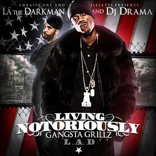 La The Darkman And DJ Drama : Living Notoriously (CDr, Mixtape)