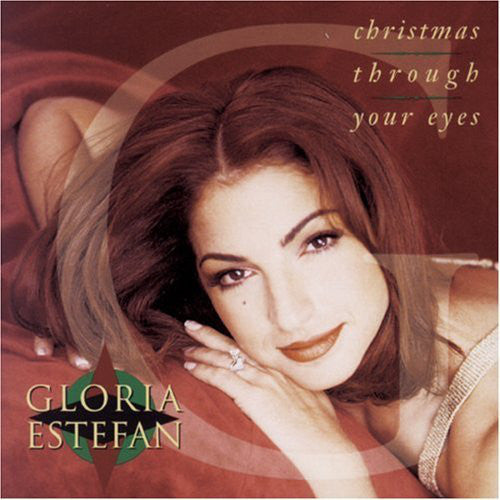 Gloria Estefan : Christmas Through Your Eyes (CD, Album, Club)