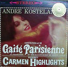 Offenbach* / Bizet*, Andre Kostelanetz And His Orchestra* : Gaité Parisienne / Carmen Suite (LP)