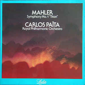 Royal Philharmonic Orchestra, Carlos Païta, Mahler* : Symphony No. 1 "Titan" (CD)