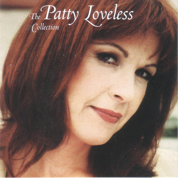 Patty Loveless : The Patty Loveless Collection (CD, Album, Comp)