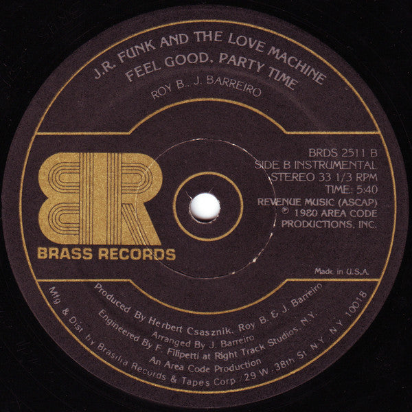 J.R. Funk And The Love Machine* : Feel Good, Party Time (12")