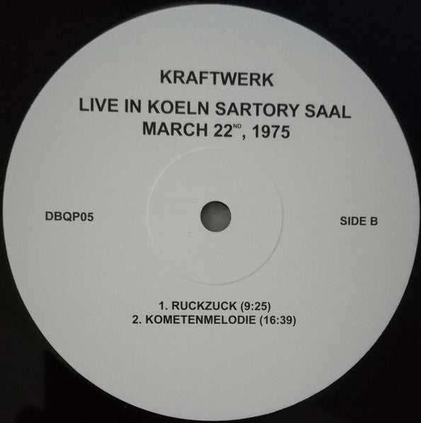 Kraftwerk – Live In Koeln Sartory Saal, March 22nd, 1975 (LP, Unofficial)