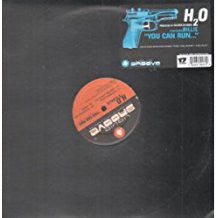H₂O* Feat. Billie : You Can Run... (12")