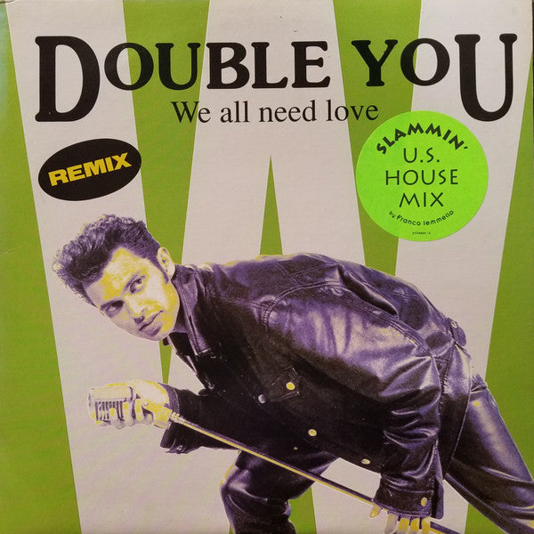 Double You : We All Need Love (Remix) (12", Maxi)