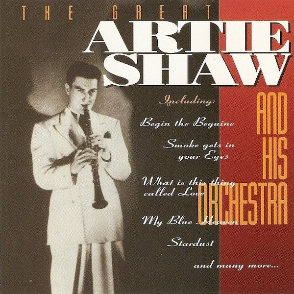 Artie Shaw : The Great Artie Shaw And His Orchestra (CD, Album)