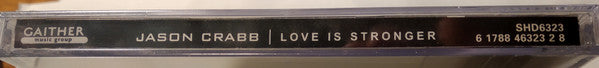 Jason Crabb : Love Is Stronger (CD, Album)