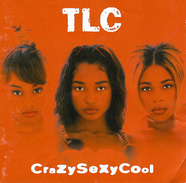 TLC : CrazySexyCool (CD, Album, Club, CRC)