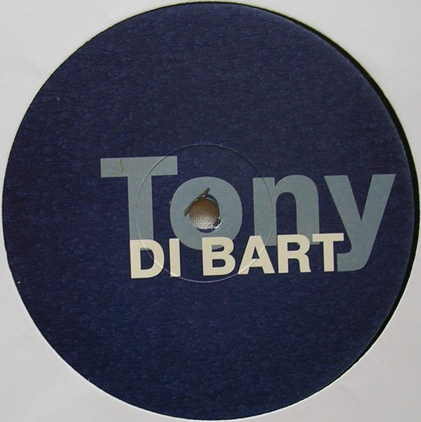Tony Di Bart : I'll Take You There (12")