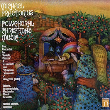 Michael Praetorius - Soloists, Instrumentalists, Westphalian Choral Ensemble*, Wilhelm Ehmann : Polychoral Christmas Music (LP)