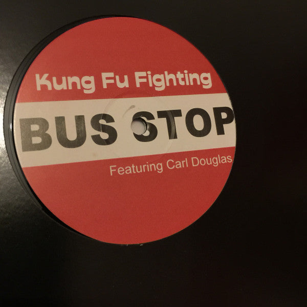 Bus Stop : Kung Fu Fighting (12", Promo)