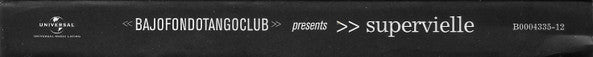 BajofondoTangoClub* Presents Supervielle* : Supervielle (CD, Album, RE + CD, Comp, Enh)