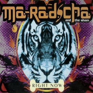 Ma-Radscha* And The Sham : Right Now (12")