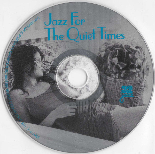 Various : Jazz For The Quiet Times (CD, Comp, Q P)