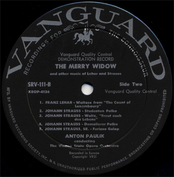 Lehár* And Strauss* - Anton Paulik Conducting The Vienna State Opera Orchestra* : The Merry Widow Waltz And Other Music Of Lehár And Strauss (LP, Album)