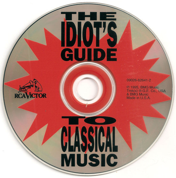 Various : The Idiot's Guide To Classical Music (CD, Comp, Smplr)