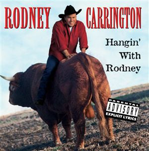 Rodney Carrington : Hangin' With Rodney (CD, Album)