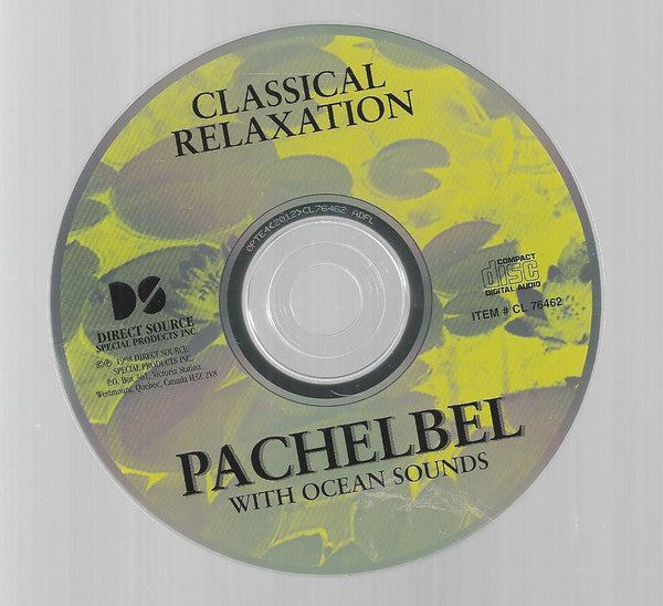The Northstar Orchestra : Classical Relaxation, Pachelbel With Ocean Sounds (CD, Album)