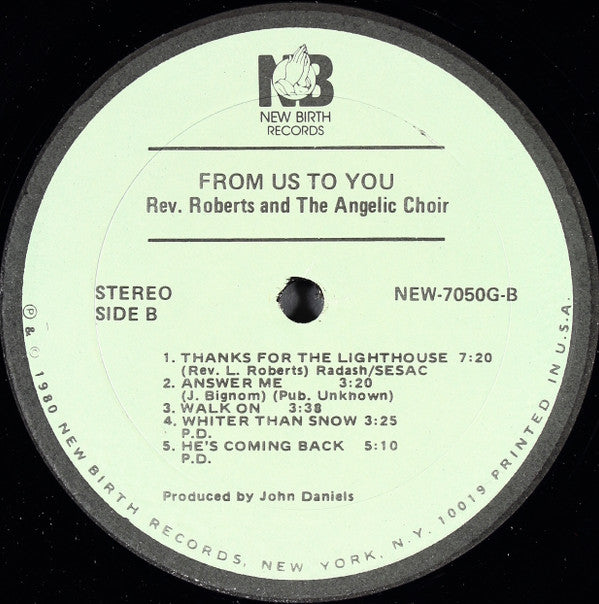 Rev. Lawrence Roberts* And The Angelic Choir : From Us To You (LP, Album)