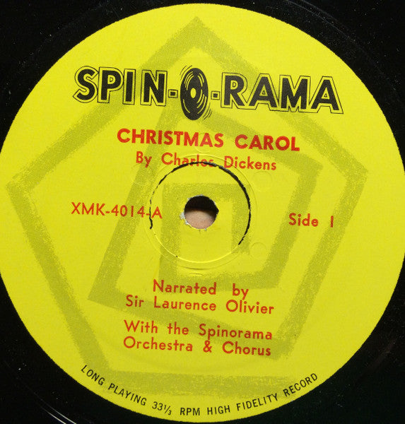Sir Laurence Olivier*, Charles Dickens (2), The Spin-O-Rama Orchestra And Chorus : A Christmas Carol (LP)