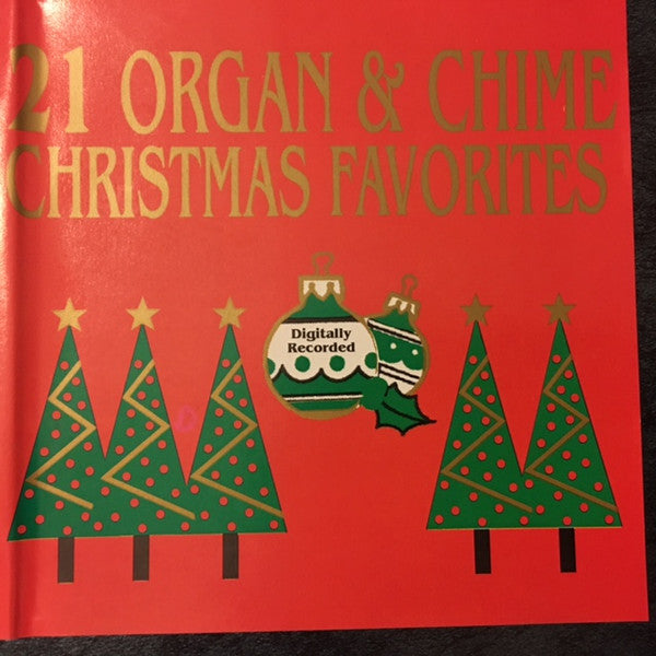 Unknown Artist : 21 Organ & Chime Christmas Favorites (CD, Album)