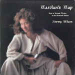 Turlough O'Carolan, Joemy Wilson : Carolan's Cup (Music Of Turlough O'Carolan On The Hammered Dulcimer) (CD, Album)