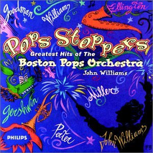 The Boston Pops Orchestra* : Pops Stoppers: Greatest Hits Of The Boston Pops Orchestra (CD, Comp, Club)