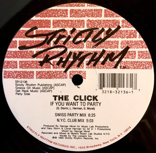 The Click : N.Y.C. Trance Dance / If You Want To Party (12")