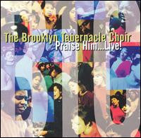The Brooklyn Tabernacle Choir : Praise Him... Live! (CD, Album)