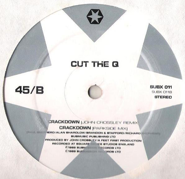 Cut The Q : Crackdown! (12")