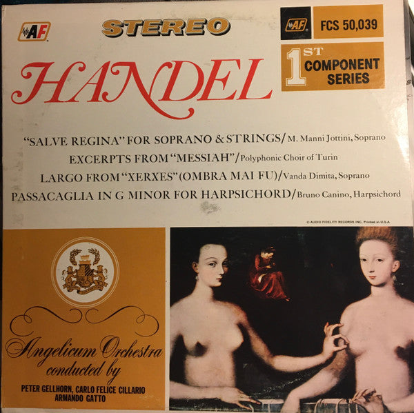 Georg Friedrich Händel - Orchestra Dell'Angelicum Di Milano, Carlo Felice Cillario, Armando Gatto, Peter Gellhorn : "Salve Regina" For Piano & Strings / Excerpts From "Messiah" / Largo From "Xerxes" / Passacaglia In G Minor For Harpsichord (LP, Comp)