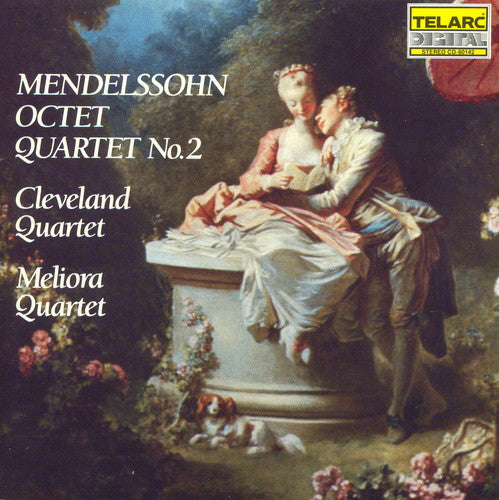 Felix Mendelssohn-Bartholdy, The Cleveland Quartet : Quartet No. 2 In E Minor • Octet In E-flat Minor (CD, Album)