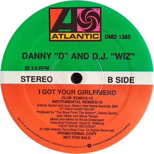 Danny "D" & D.J. "Wiz" : I Got Your Girlfriend (12", Promo)