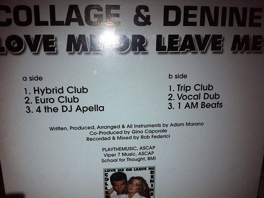 Denine & Collage (4) : Love Me Or Leave Me (12")
