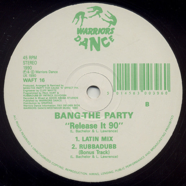 Bang The Party : Release It 90 (12")
