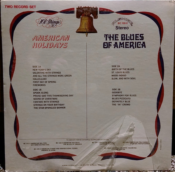 101 Strings : Bicentennial Celebration: American Holidays / The Blues Of America (2xLP, Album)