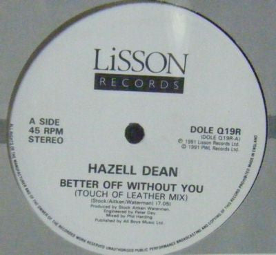 Hazell Dean : Better Off Without You (Remix) (12")