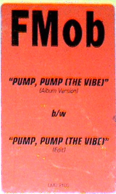 F - Mob : Pump, Pump (The Vibe) (12", Promo)