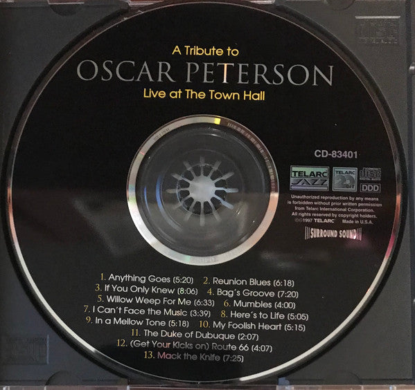 Oscar Peterson With Ray Brown, Herb Ellis, Benny Green, Roy Hargrove, Shirley Horn, Milt Jackson, The Manhattan Transfer, Lewis Nash, Niels-Henning Ørsted Pedersen, Clark Terry, Stanley Turrentine : A Tribute To Oscar Peterson • Live At The Town Hall (CD, Album)