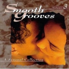 Various : Smooth Grooves: A Sensual Collection Volume 3 (CD, Comp)