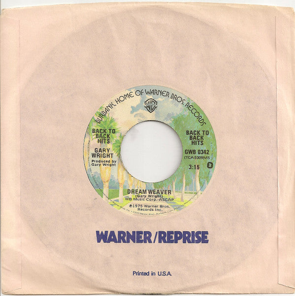 Gary Wright : Dream Weaver / Love Is Alive (7", Single)