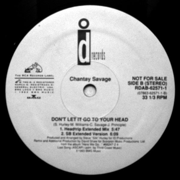 Chantay Savage : Don't Let It Go To Your Head (12", Promo)