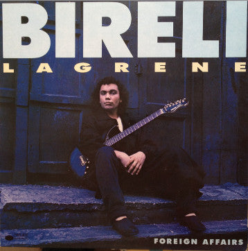 Biréli Lagrène : Foreign Affairs (CD, Album)