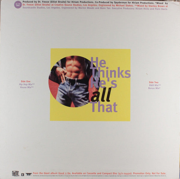 Good 2 Go : He Thinks He's All That (12", Promo)