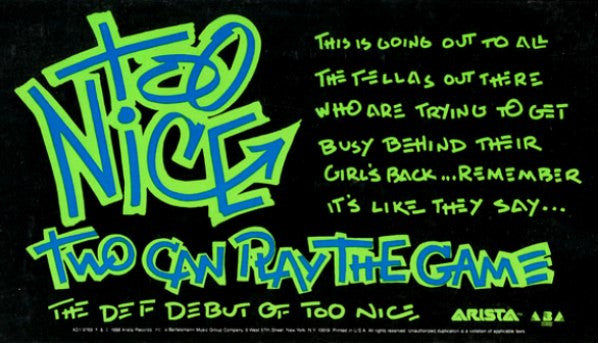 Too Nice : Two Can Play The Game (12", Promo)