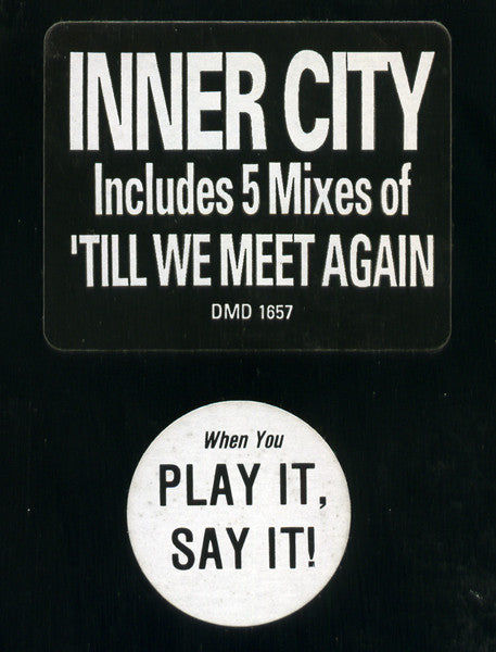 Inner City : Till We Meet Again (12", Promo)