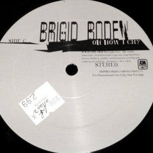 Brigid Boden : Oh How I Cry (2x12", Promo)